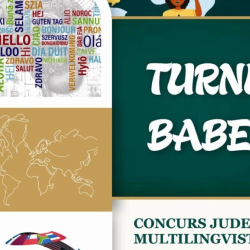 Au început înscrierile pentru Concursul Județean Multilingvistic Turnul Babel