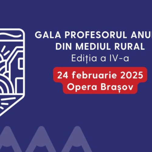 Gala &quot;Profesorul Anului din mediul rural&quot; va celebra excelența educațională