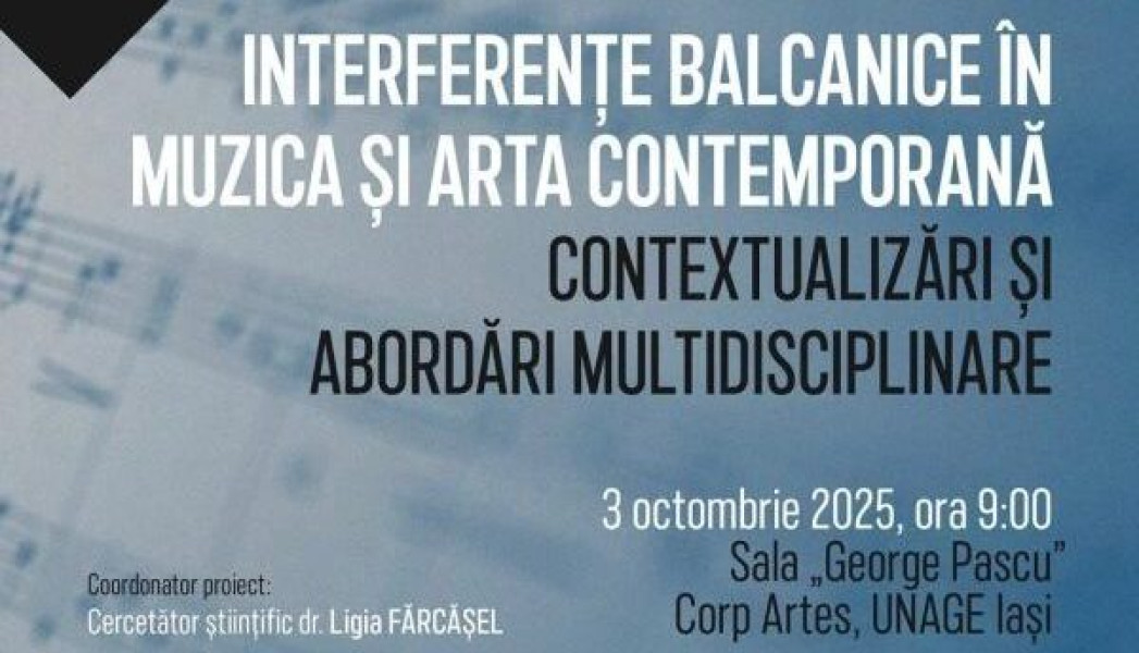 Conferință internațională la UNAGE privind interferențele balcanice în arta contemporană