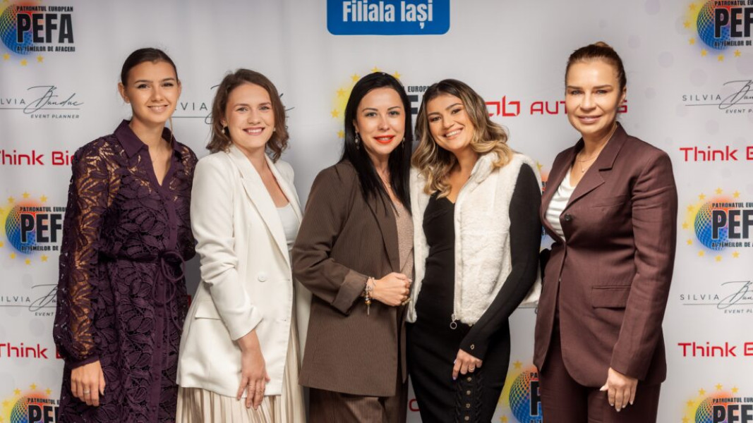 Iașul lansează prima filială regională a Patronatului European al Femeilor de Afaceri